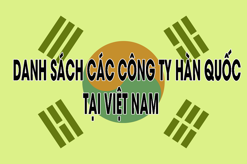 Danh sách doanh nghiệp Hàn Quốc tại Việt Nam1